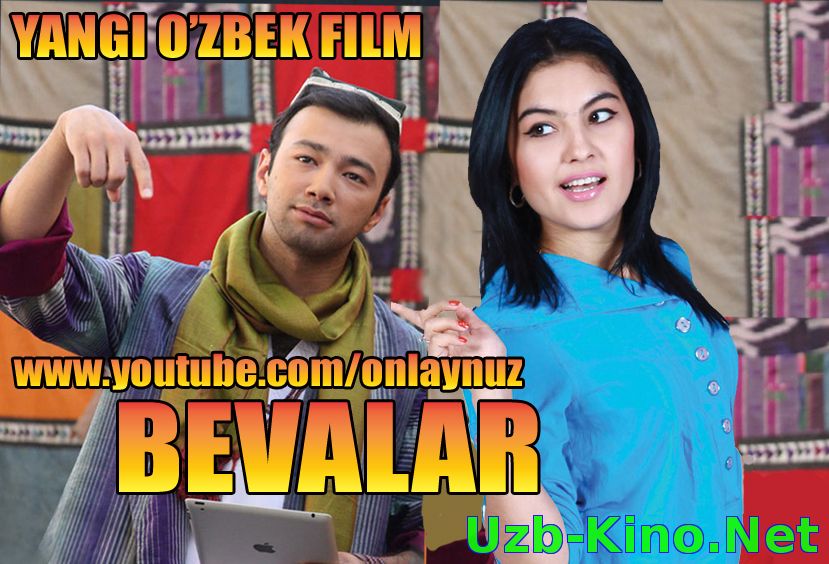Bevalar Yangi O Zbek Kino 2013 Hd 12 Декабря 2014 Yangi Uzbek Kinolar 2017